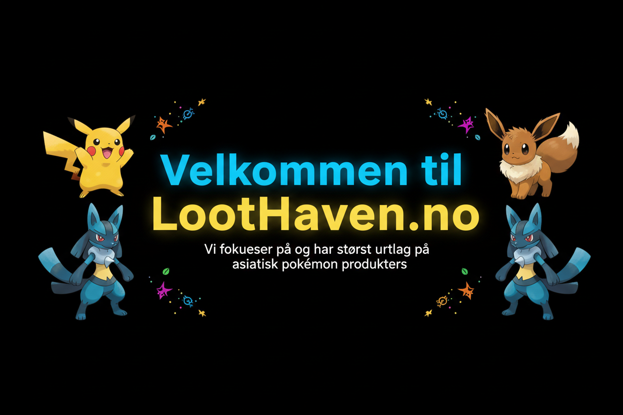 Lage et bilde der det står velkommen til LootHaven.no. Vi fokuserer på og har størst utvalg på asiatisk pokemon produkter. teksten må være midt på bilde og ha en pikchu, eevee, lucario. ved siden av teksten. svart bakgrunn